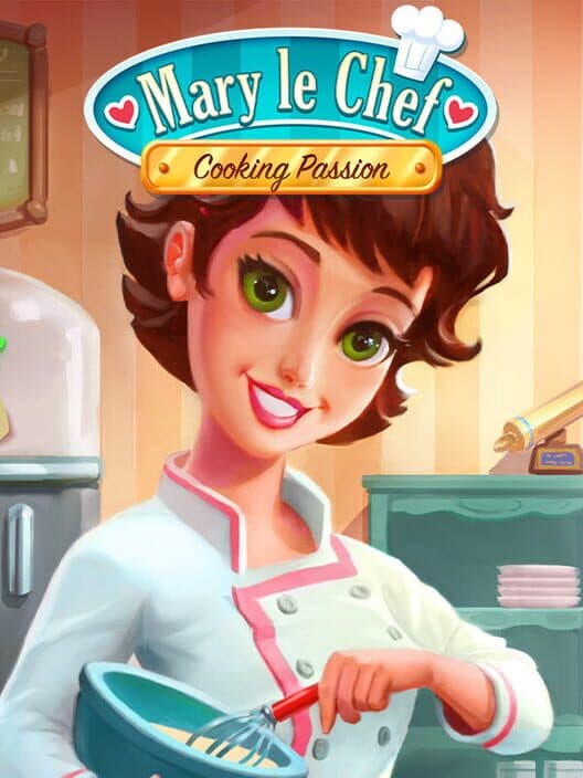 Обложка Mary Le Chef: Cooking Passion