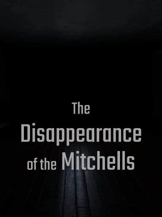 Обложка The Disappearance of the Mitchells