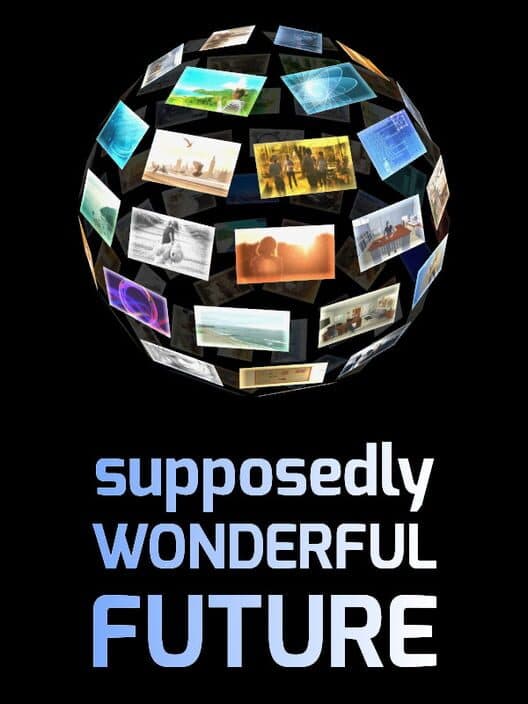Обложка Supposedly Wonderful Future