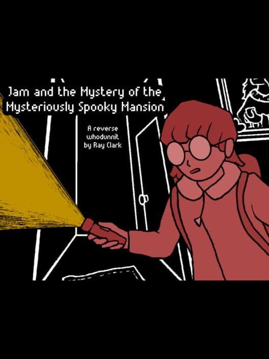 Обложка Jam and the Mystery of the Mysteriously Spooky Mansion