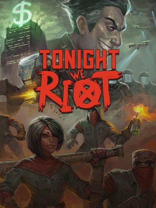 Обложка Tonight We Riot