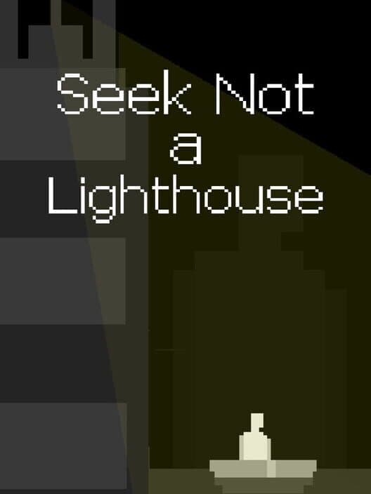 Обложка Seek Not a Lighthouse