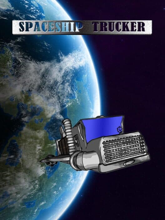 Обложка Spaceship Trucker