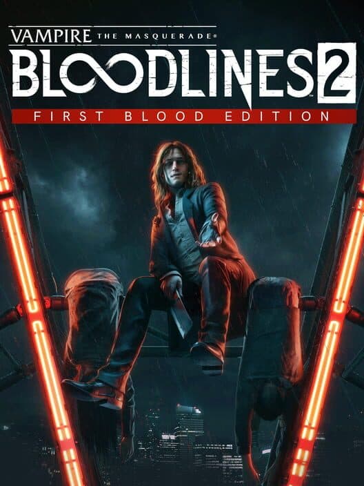 Обложка Vampire: The Masquerade - Bloodlines 2 First Blood Edition