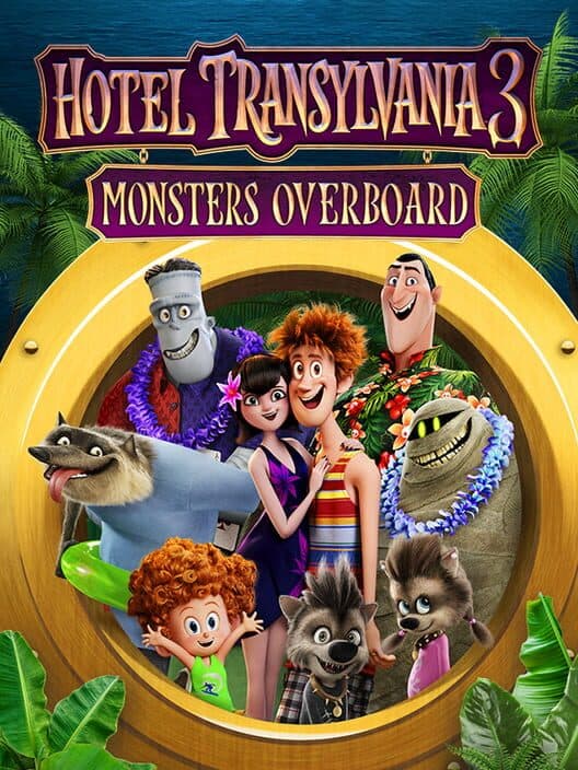 Обложка Hotel Transylvania 3: Monsters Overboard