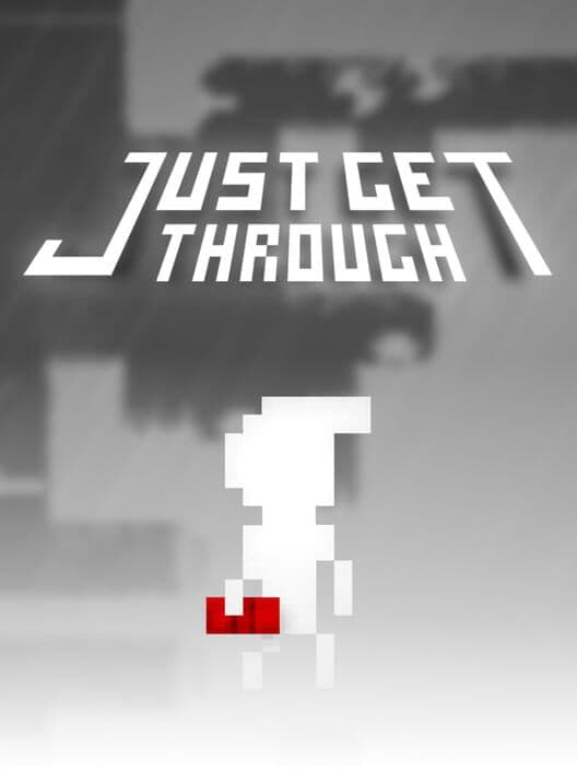 Обложка Just Get Through
