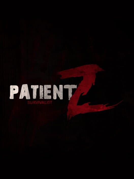 Обложка PatientZ: Survivalist