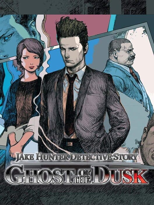 Обложка Jake Hunter Detective Story: Ghost of the Dusk