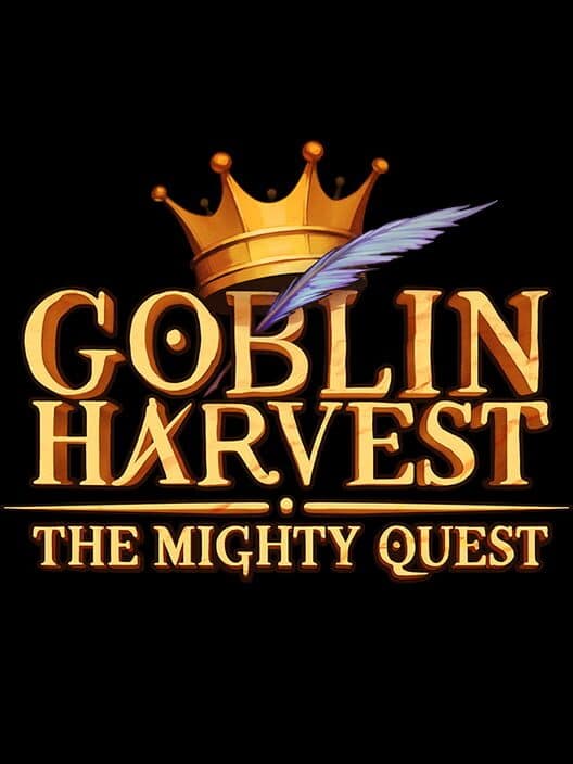 Обложка Goblin Harvest - The Mighty Quest