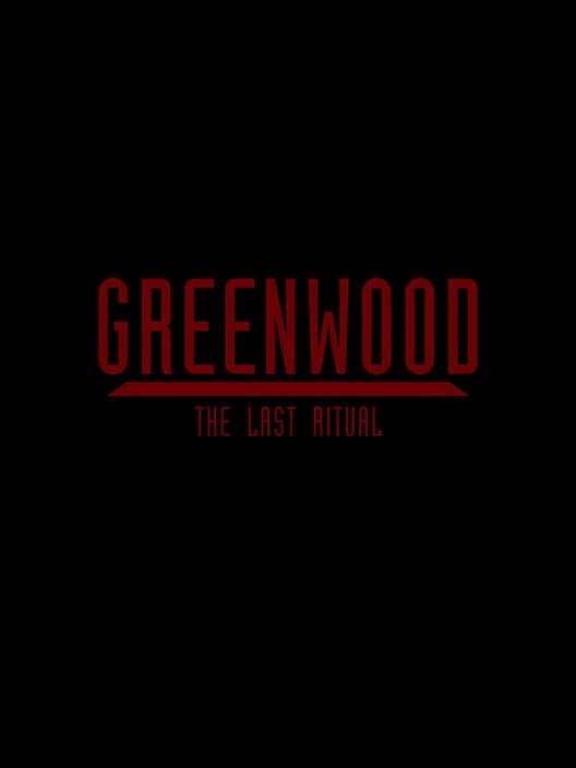 Обложка Greenwood the Last Ritual