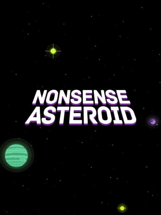 Обложка Nonsense Asteroid