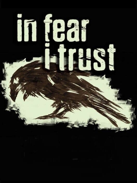 Обложка In Fear I Trust