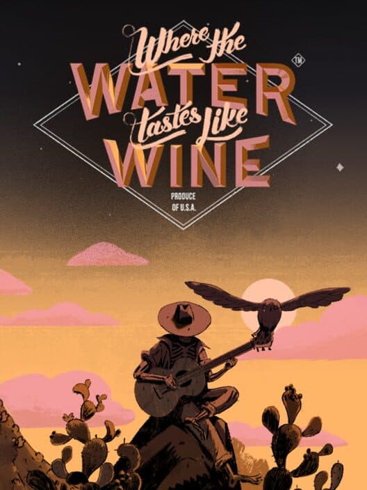 Обложка Where the Water Tastes Like Wine: Xbox Edition