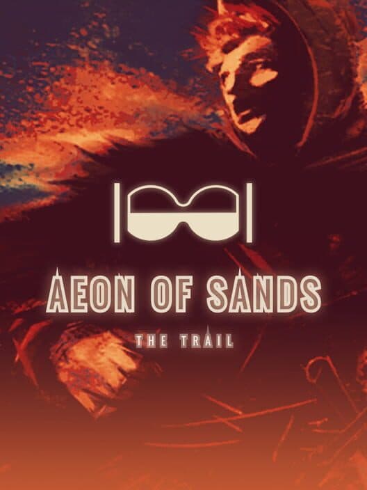 Обложка Aeon of Sands: The Trail