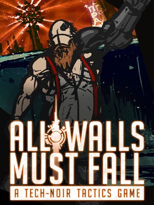 Обложка All Walls Must Fall