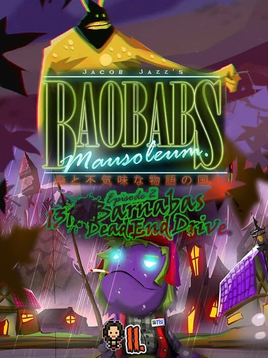 Обложка Baobabs Mausoleum Ep. 2 1313 Barnabas Dead End Drive