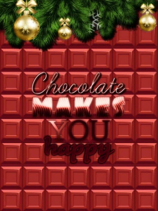 Обложка Chocolate makes you happy: New Year