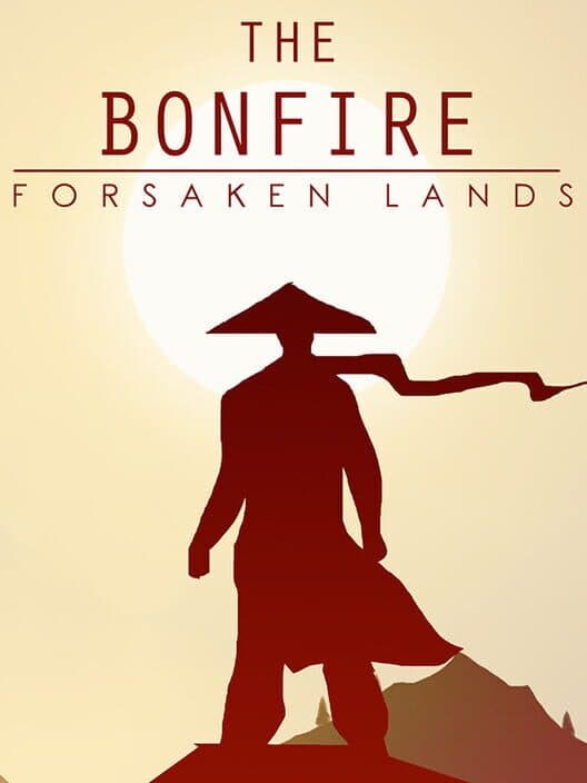 Обложка The Bonfire: Forsaken Lands
