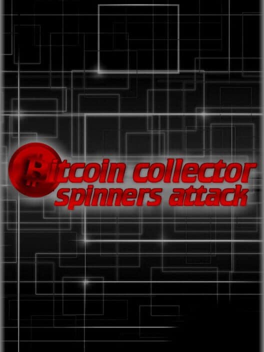 Обложка Bitcoin Collector: Spinners Attack