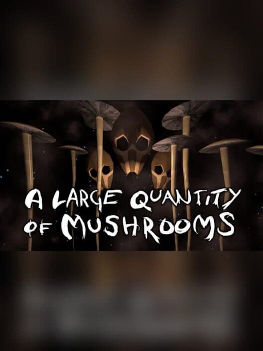 Обложка A Large Quantity of Mushrooms
