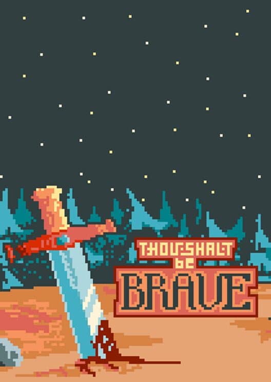 Обложка Thou Shalt Be Brave