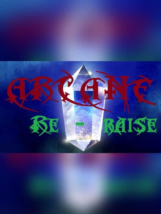 Обложка Arcane Re-Raise