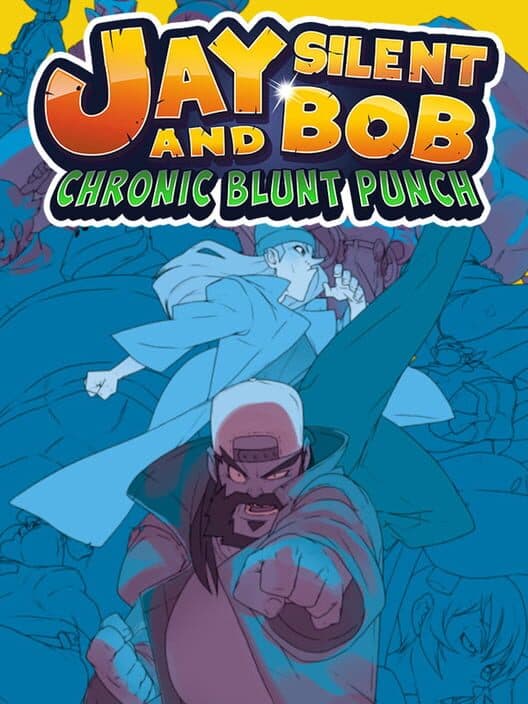 Обложка Jay and Silent Bob: Chronic Blunt Punch