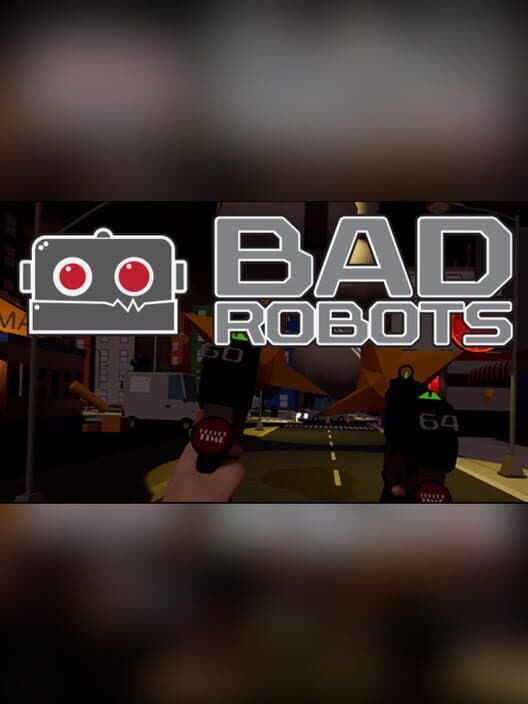 Обложка BadRobots VR