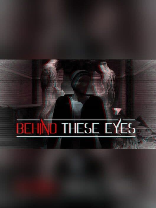 Обложка Behind These Eyes