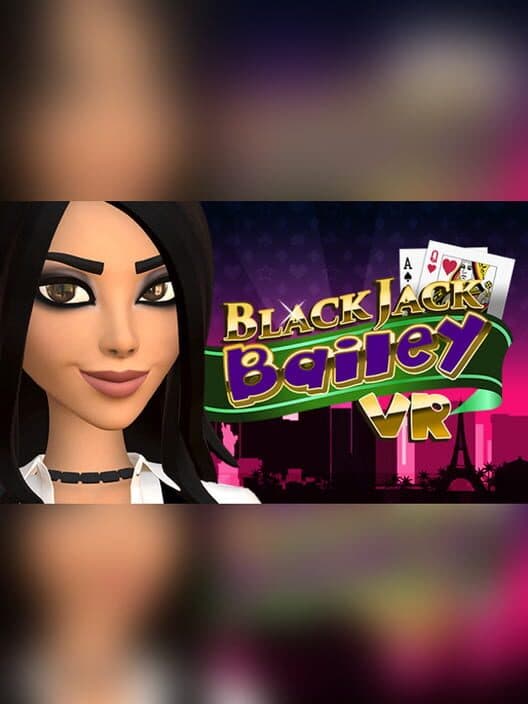 Обложка Blackjack Bailey VR