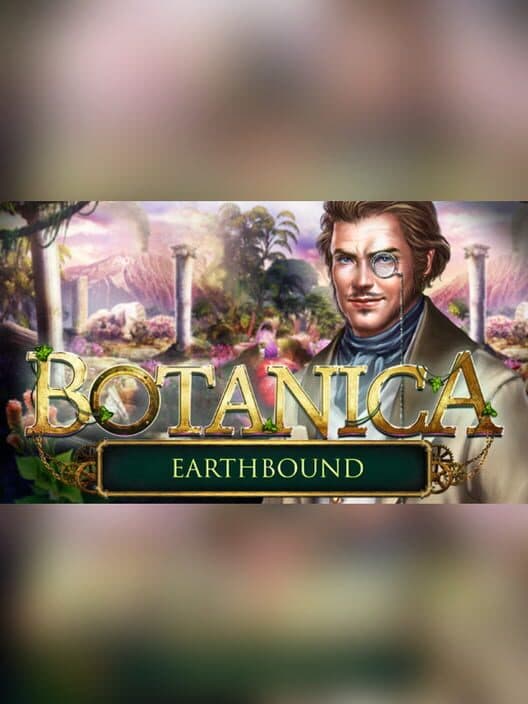Обложка Botanica: Earthbound - Collector's Edition