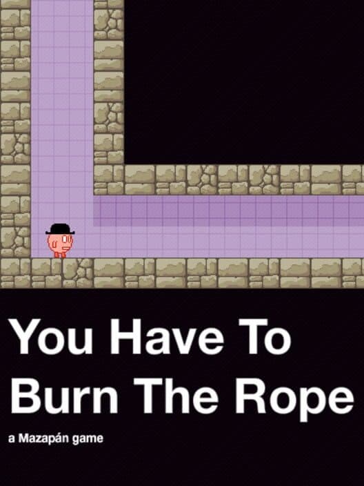 Обложка You Have to Burn the Rope