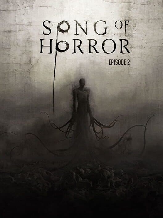 Обложка Song of Horror: Episode 2