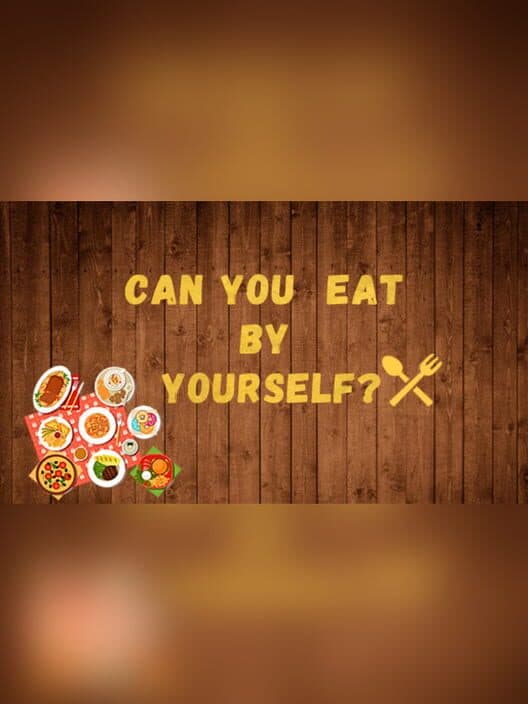 Обложка Can You Eat by Yourself