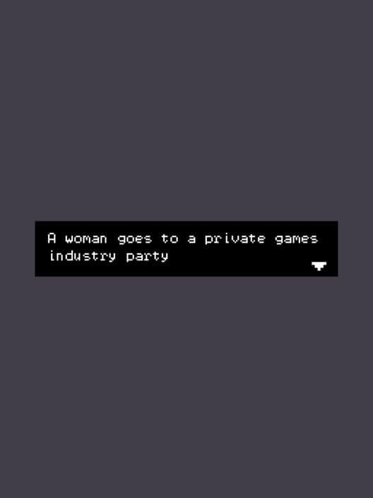 Обложка A woman goes to a private games industry party
