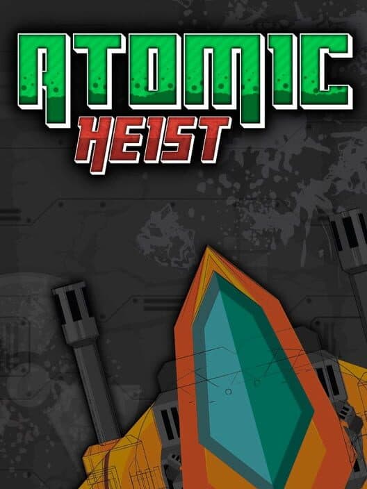 Обложка Atomic Heist