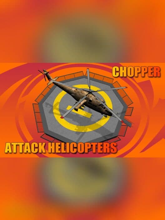 Обложка Chopper: Attack helicopters