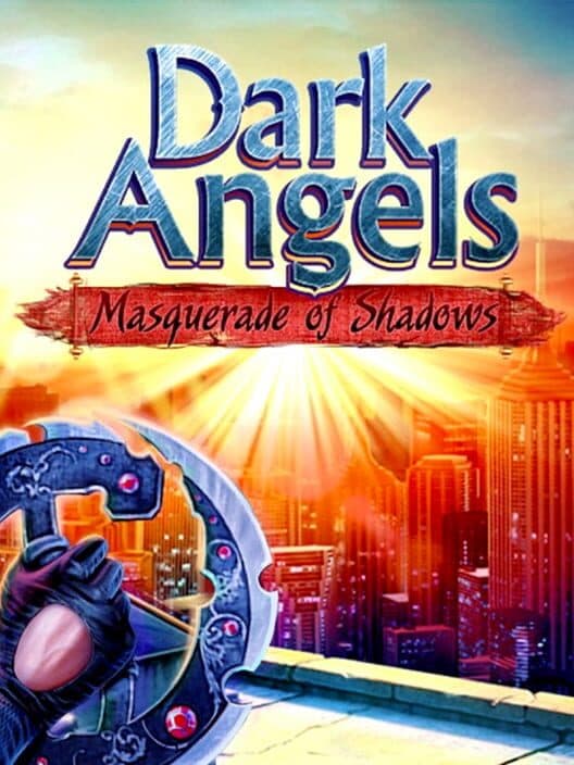 Обложка Dark Angels: Masquerade of Shadows
