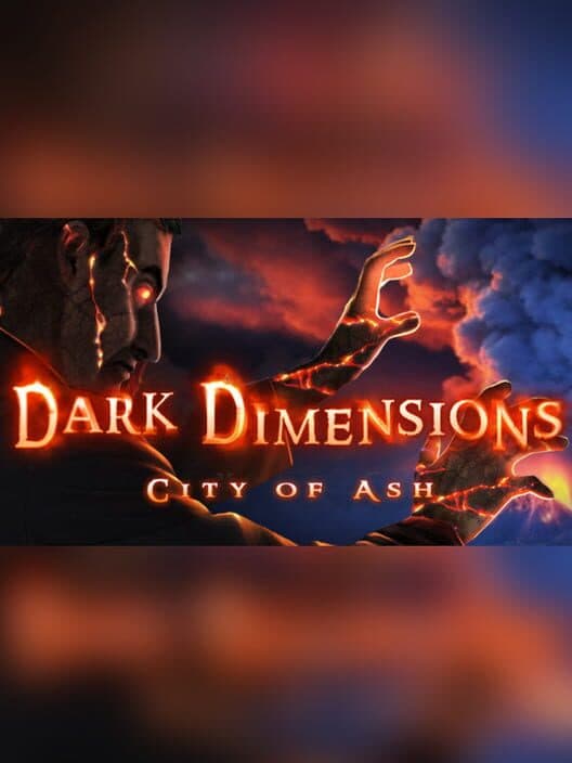 Обложка Dark Dimensions: City of Ash - Collector's Edition