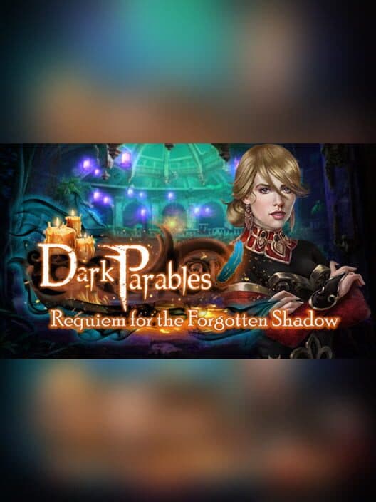 Обложка Dark Parables: Requiem for the Forgotten Shadow - Collector's Edition