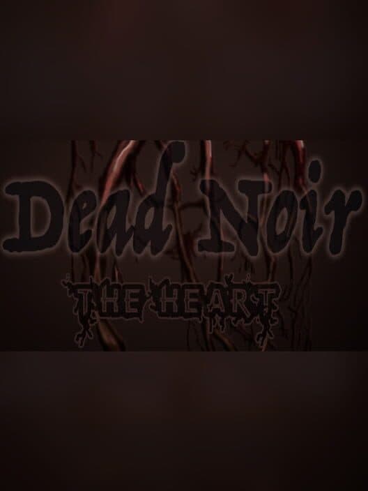 Обложка Dead Noir the Heart