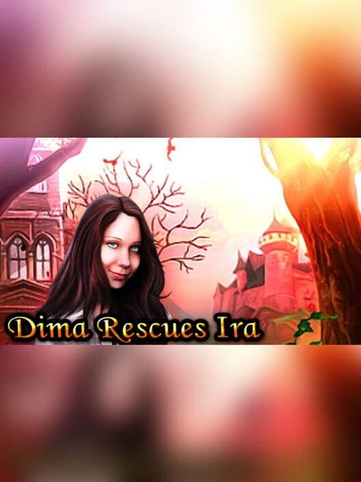 Обложка Dima Rescues Ira