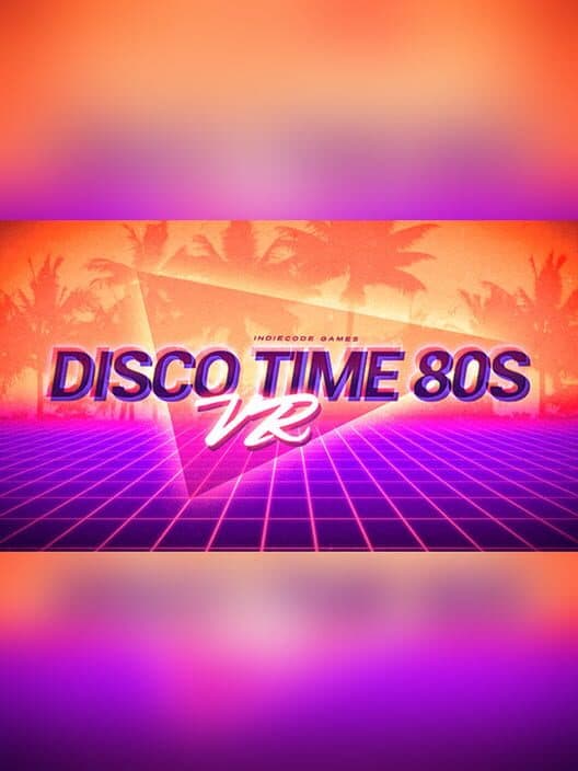 Обложка Disco Time 80s VR