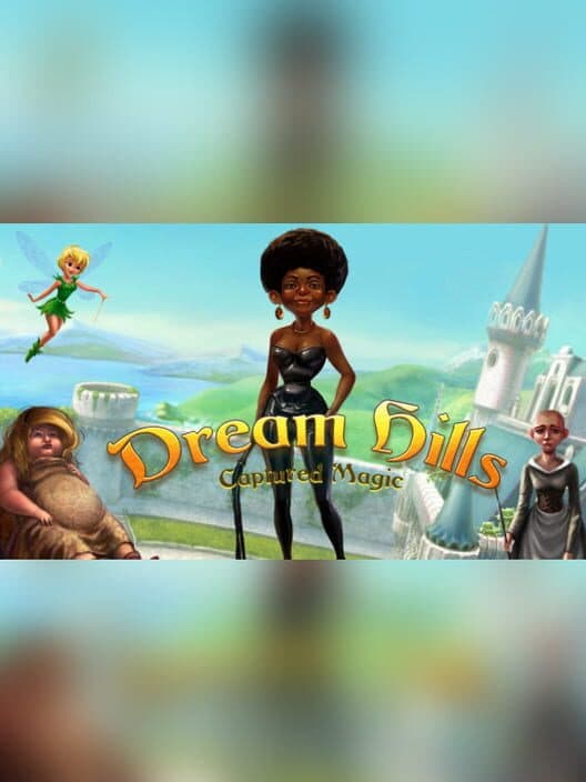 Обложка Dream Hills: Captured Magic