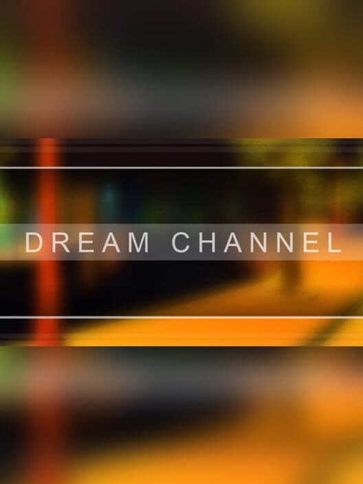 Обложка Dream Channel