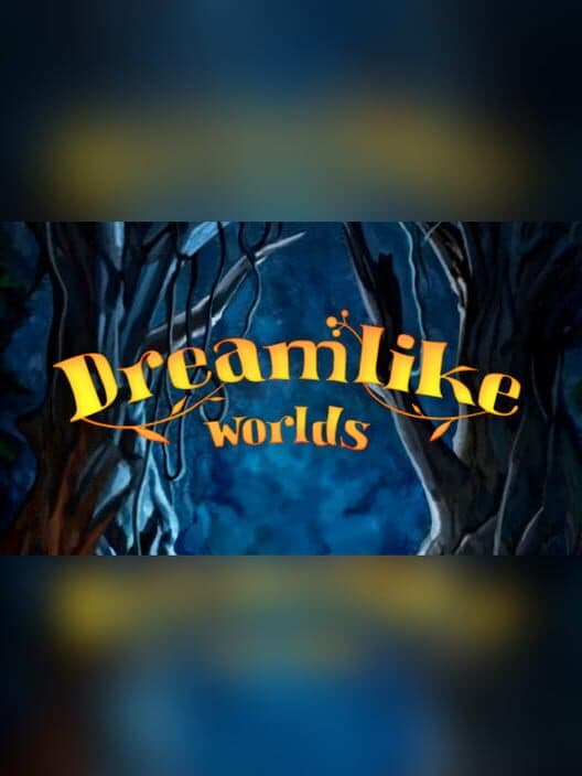 Обложка Dreamlike Worlds