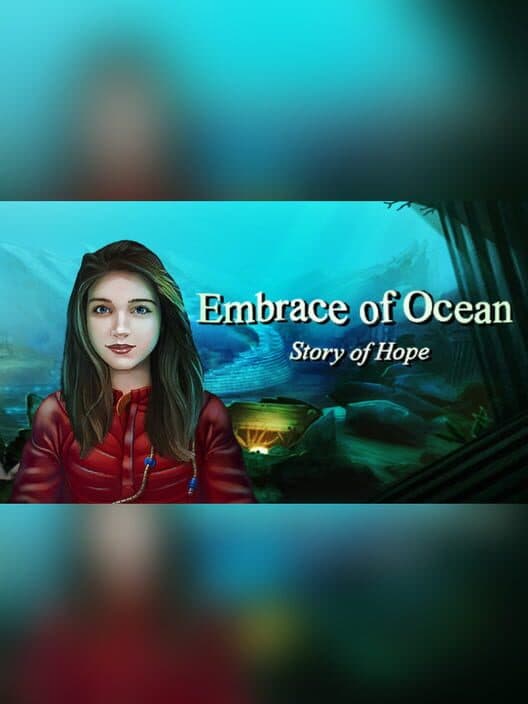 Обложка Embrace of Ocean: Story of Hope