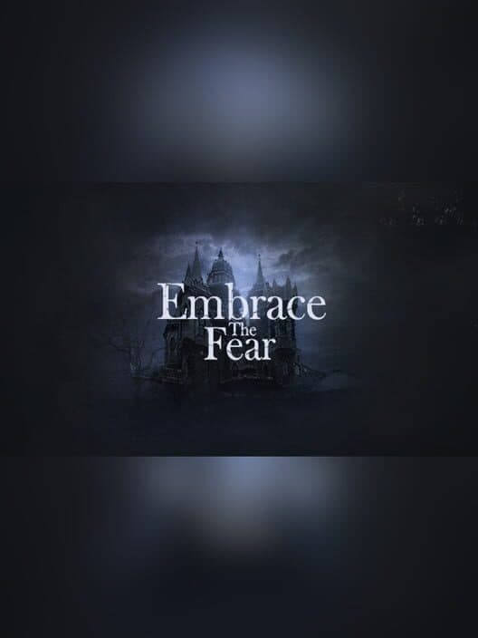 Обложка Embrace the Fear