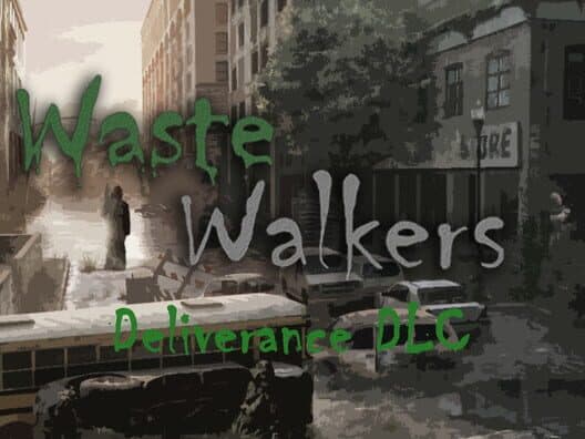 Обложка Waste Walkers Deliverance