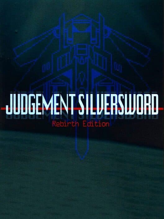 Обложка Judgement Silversword: Rebirth Edition